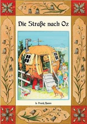 Book cover for Die Straße nach Oz - Die Oz-Bücher Band 5