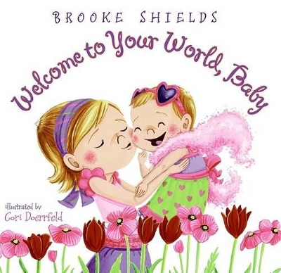 Book cover for Welcome to Your World, Baby