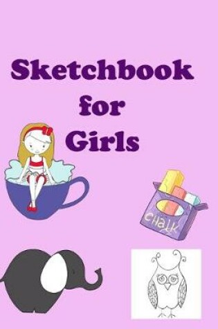 Cover of Sketchbook for Girls