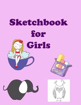 Book cover for Sketchbook for Girls