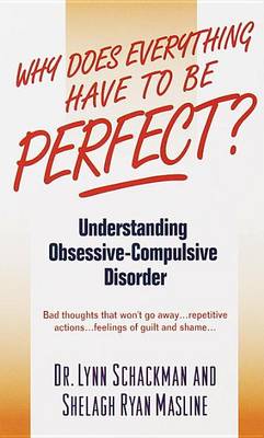 Book cover for Why Does Everything Have to Be Perfect?