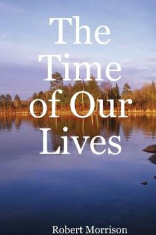 Cover of The Time of Our Lives