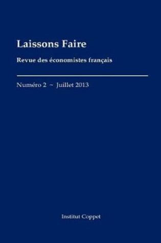 Cover of Laissons Faire - n.2 - juillet 2013