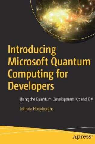 Cover of Introducing Microsoft Quantum Computing for Developers