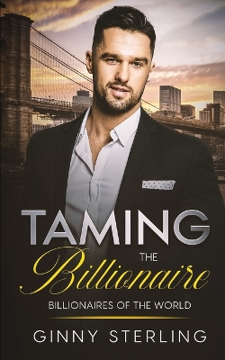 Cover of Taming the Billionaire