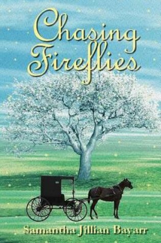 Cover of Chasing Fireflies