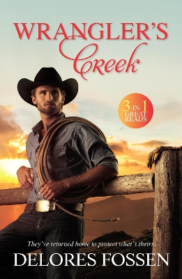 Book cover for Wrangler's Creek/Those Texas Nights/No Getting Over A Cowboy/Branded As Trouble
