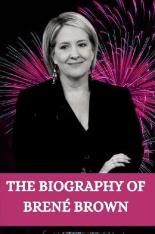 Cover of Biographt of Brené Brown