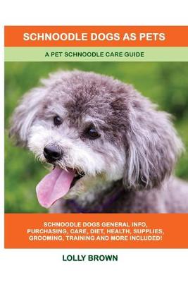 Book cover for Schnoodle Dogs as Pets