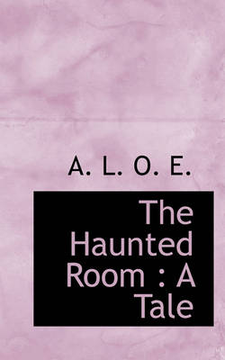 Book cover for The Haunted Room