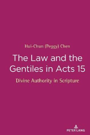 Cover of The Law and the Gentiles in Acts 15