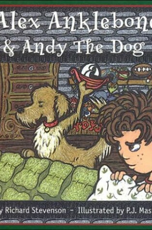 Cover of Alex Anklebone & Andy the Dog