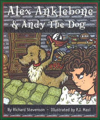 Book cover for Alex Anklebone & Andy the Dog