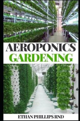 Cover of Aeroponics Gardening