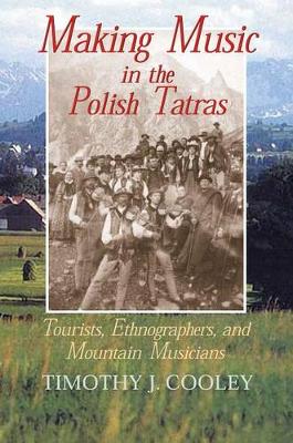 Book cover for Making Music in the Polish Tatras