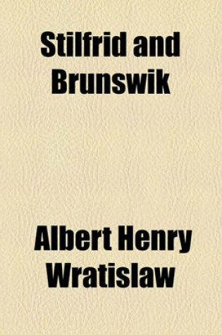 Cover of Stilfrid and Brunswik