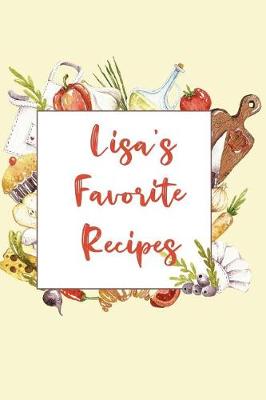 Book cover for Lisa's Favorite Recipes