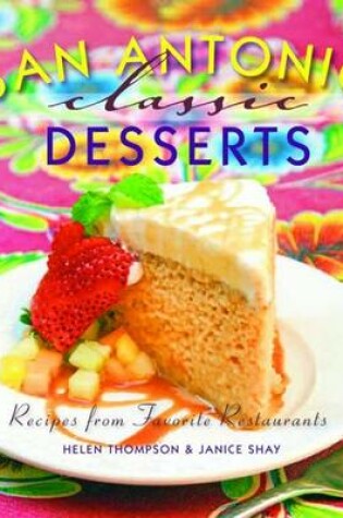 Cover of San Antonio Classic Desserts