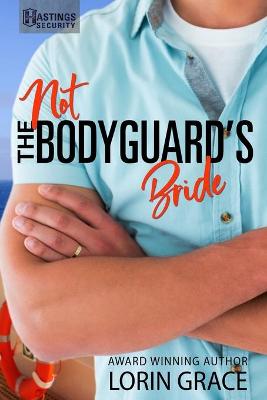 Book cover for Not the Bodyguard's Bride