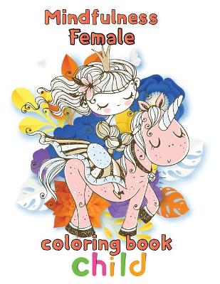 Book cover for Mindfulness Female Coloring Book Child