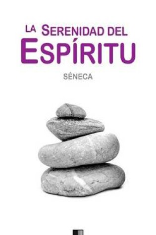 Cover of Sobre la serenidad del espiritu