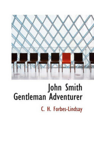 Cover of John Smith Gentleman Adventurer