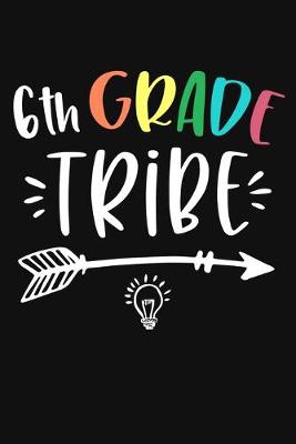 Book cover for 6th Grade Tribe