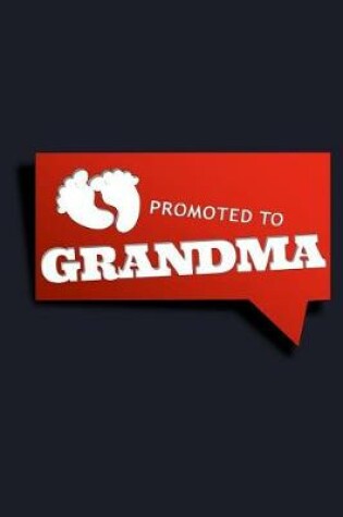 Cover of Promoted to Grandma