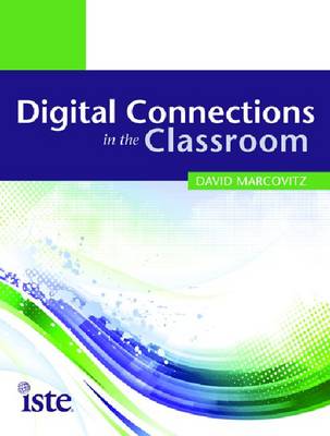 Book cover for Digital Connections in the Classroom