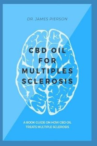 Cover of CBD Oil for Multiple Sclerosis