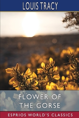 Book cover for Flower of the Gorse (Esprios Classics)