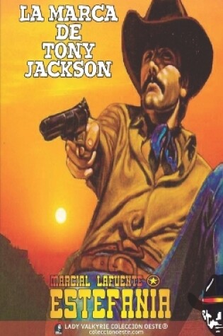 Cover of La marca de Tony Jackson (Colección Oeste)