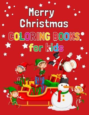 Book cover for Merry Christmas Coloring Book For Kids