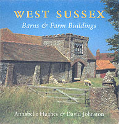 Book cover for West Sussex Barns and Farm Buildings