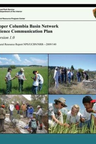 Cover of Upper Columbia Basin Network Science Communication Plan, Version 1.0