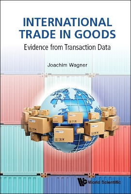 Book cover for International Trade In Goods: Evidence From Transaction Data