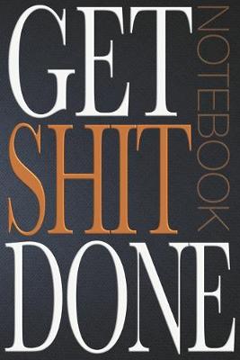 Cover of Get Shit Done Notebook