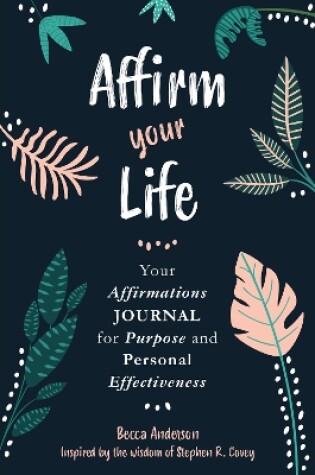 Cover of Affirm Your Life