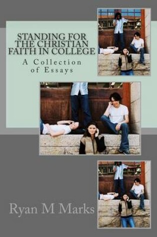 Cover of Standing for the Christian Faith in College