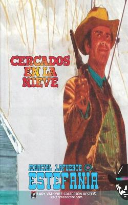 Book cover for Cercados en la nieve (Colección Oeste)