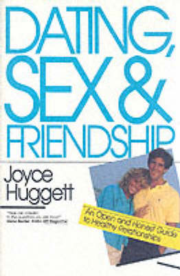 Book cover for Dating, Sex and Friendship