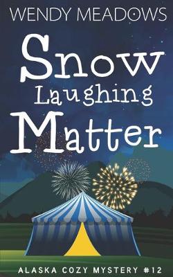 Book cover for Snow Laughing Matter