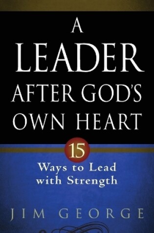 Cover of A Leader After God's Own Heart