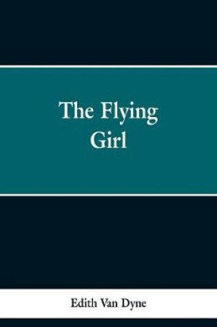 Cover of The Flying Girl