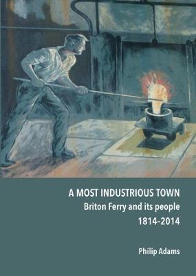 Book cover for A Most Industrious Town