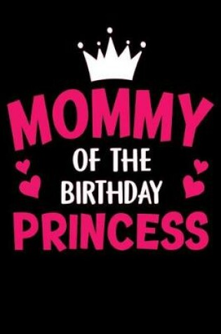 Cover of Mommy of the birthday princess