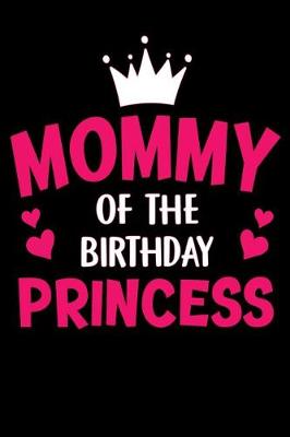 Book cover for Mommy of the birthday princess