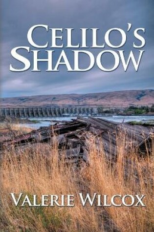 Cover of Celilo's Shadow