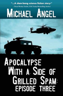 Book cover for Apocalypse with a Side of Grilled Spam - Episode Three