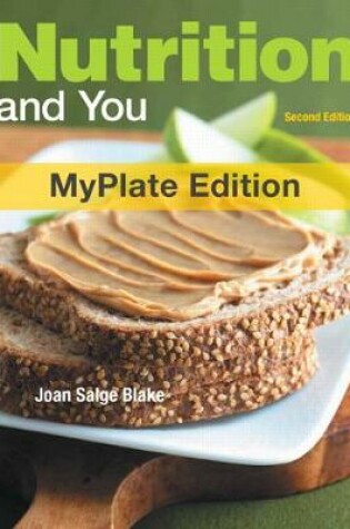 Cover of Nutrition and You, MyPlate Edition (2-downloads)